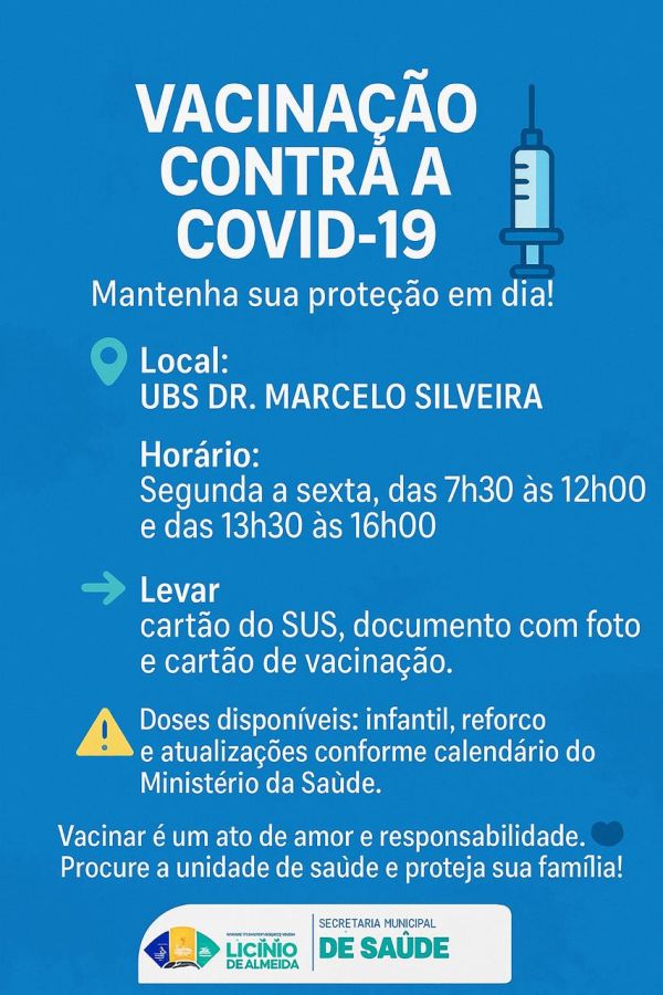 Lic&iacute;nio de Almeida: Vacina contra a Covid-19 est&aacute; dispon&iacute;vel na UBS Dr. Marcelo Silveira.