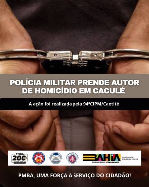 POL&Iacute;CIA MILITAR PRENDE AUTOR DE HOMIC&Iacute;DIO EM CACUL&Eacute;