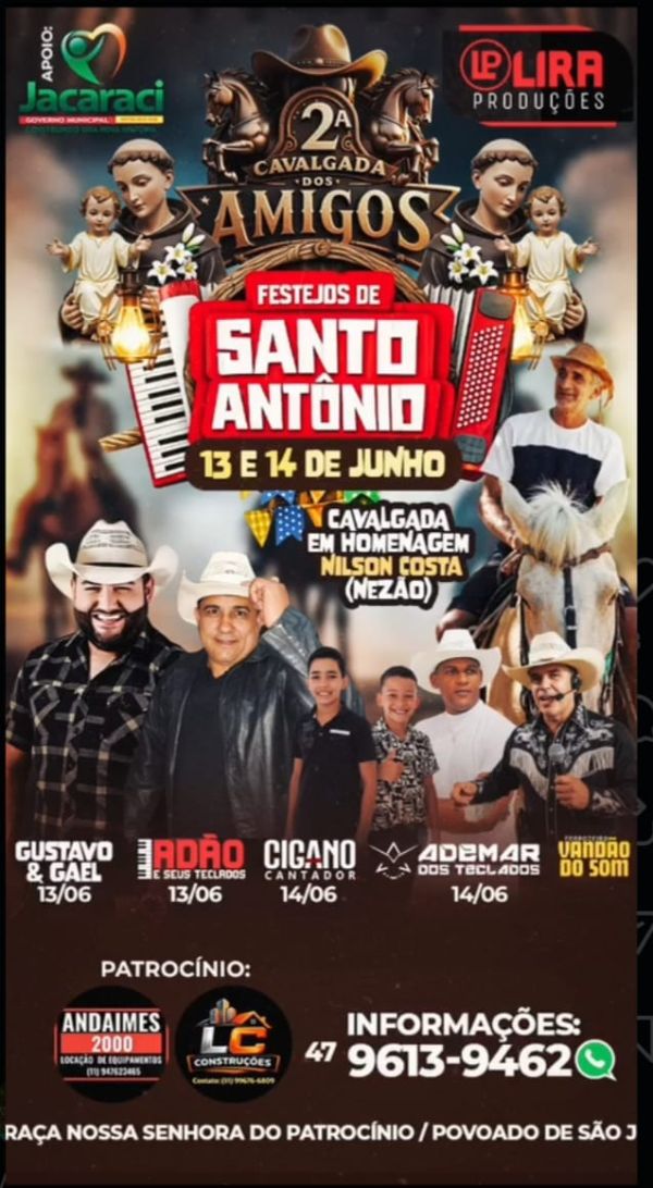 Festejos de Santo Ant&ocirc;nio e 2&ordf; Cavalgada dos Amigos em S&atilde;o Jos&eacute; T&ecirc;m Mudan&ccedil;a de Local; Programa&ccedil;&atilde;o e