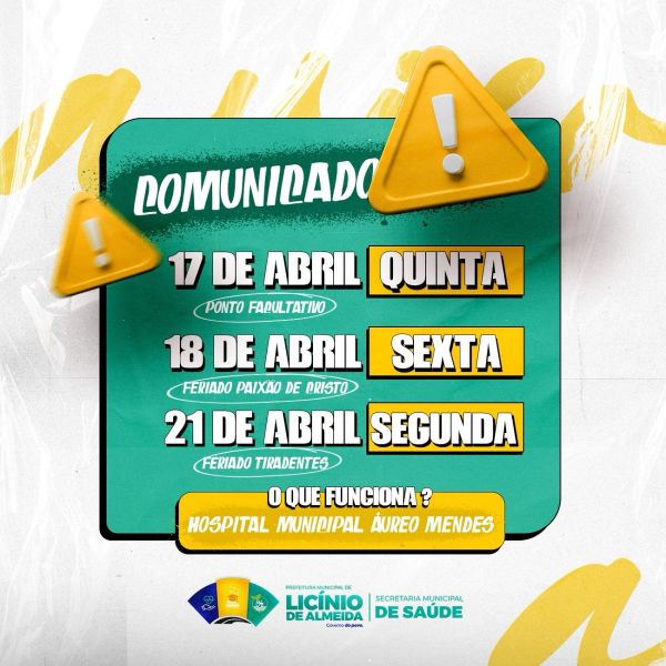 Feriado Prolongado: Atendimento em Licínio de Almeida Sofre Alterações no Período de 18 a 21 de Abri
