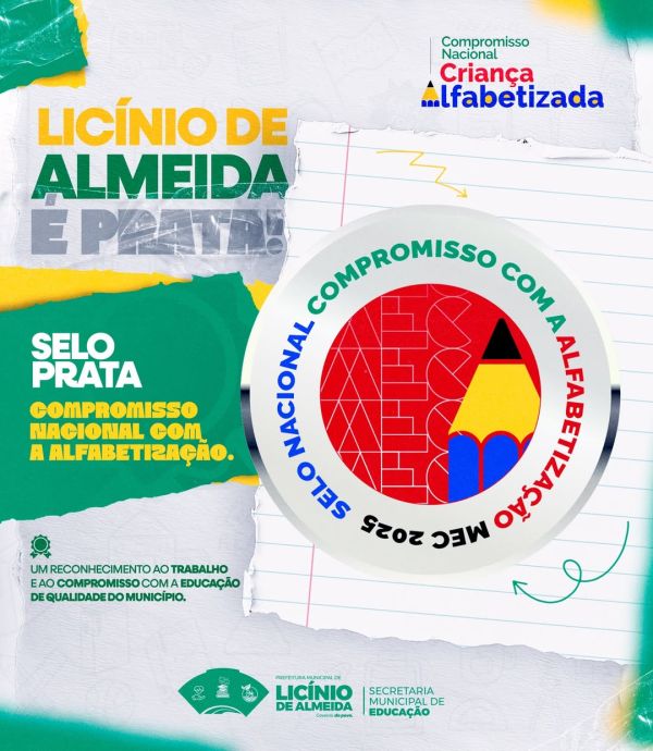 Lic&iacute;nio de Almeida conquistou o Selo Prata no Compromisso Nacional com a Alfabetiza&ccedil;&atilde;o.